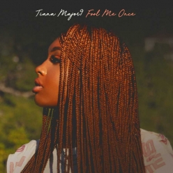 Tiana Major9 - Fool Me Once (EP)
